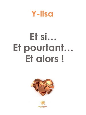 cover image of Et si... Et pourtant... Et alors !